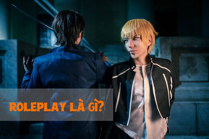 roleplay là gì